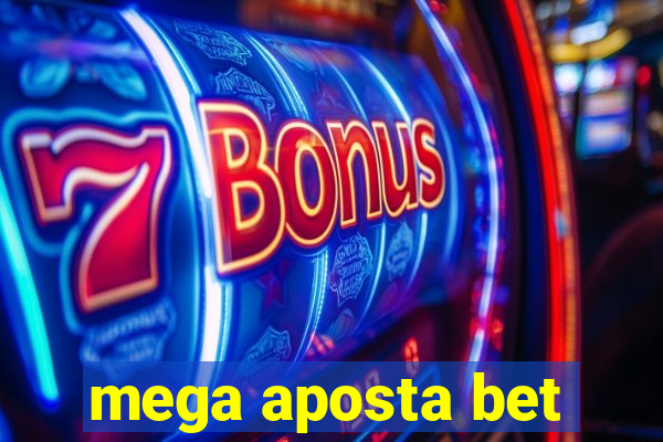 mega aposta bet