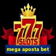 mega aposta bet