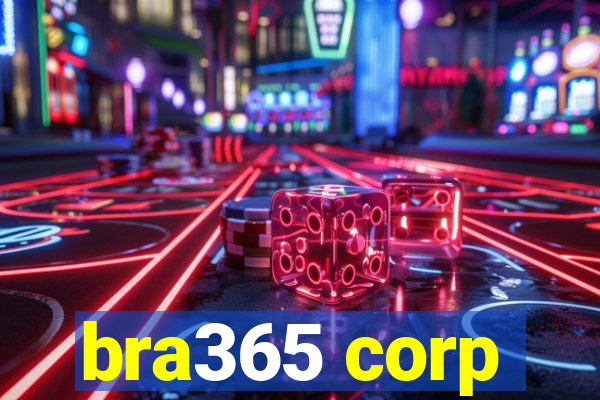 bra365 corp