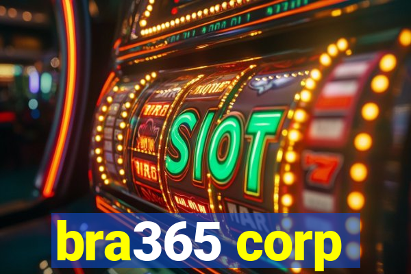 bra365 corp