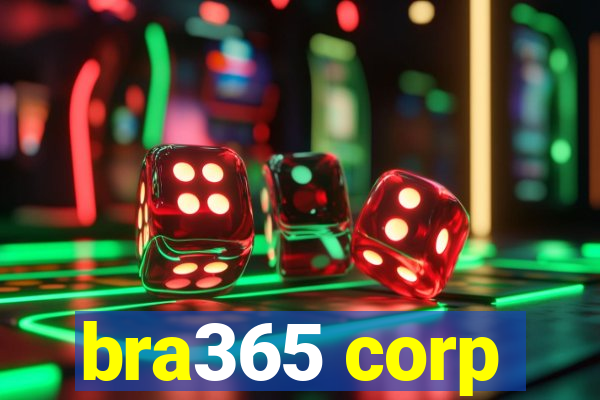 bra365 corp