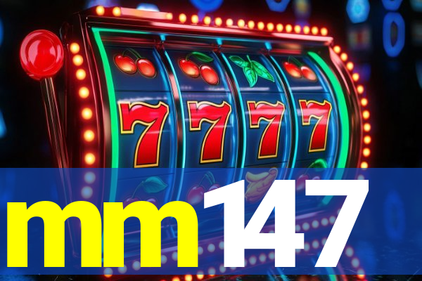 mm147