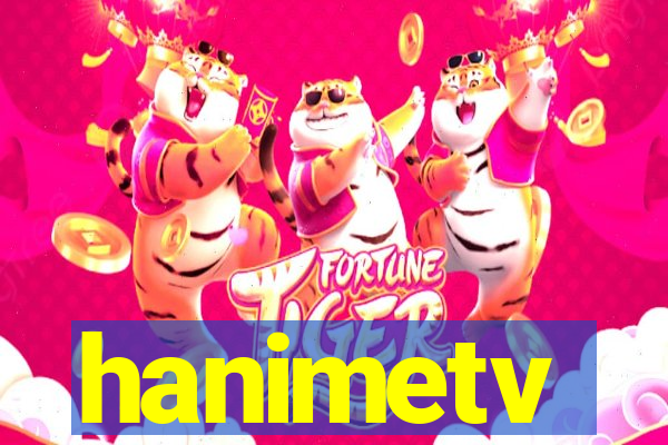 hanimetv