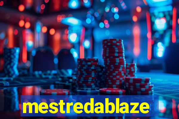 mestredablaze