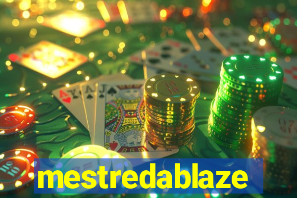 mestredablaze