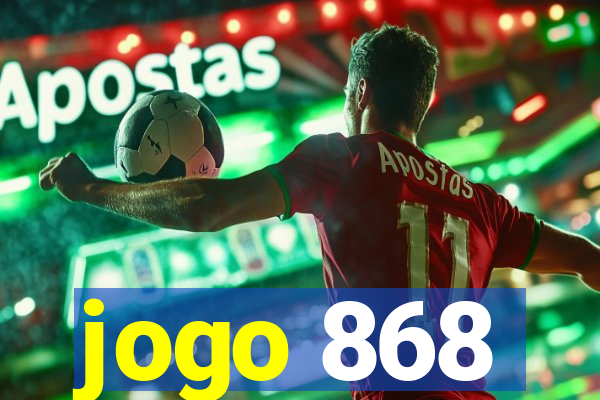 jogo 868