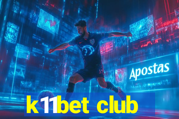 k11bet club