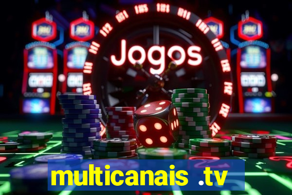 multicanais .tv