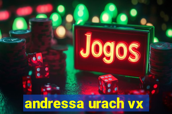 andressa urach vx