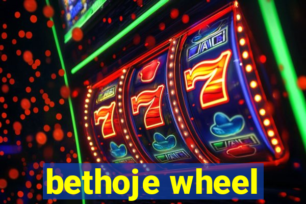 bethoje wheel
