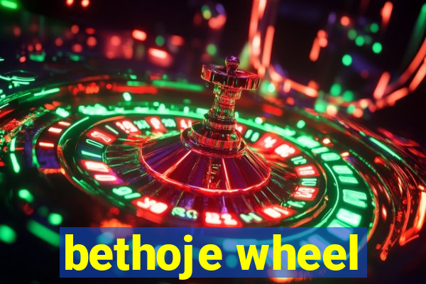 bethoje wheel