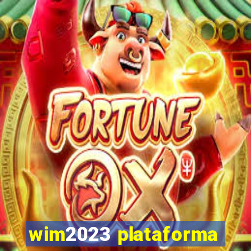 wim2023 plataforma