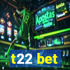t22 bet