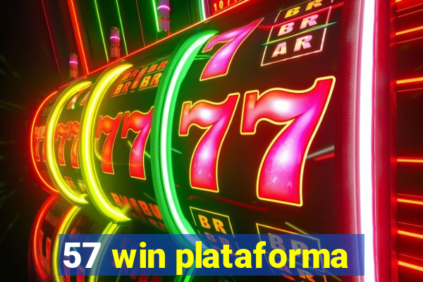 57 win plataforma