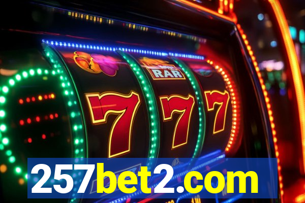 257bet2.com