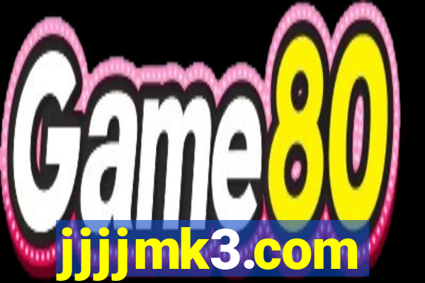 jjjjmk3.com
