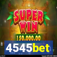4545bet