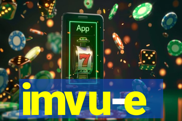 imvu-e