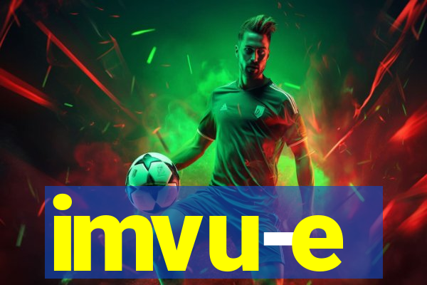 imvu-e