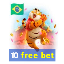 10 free bet