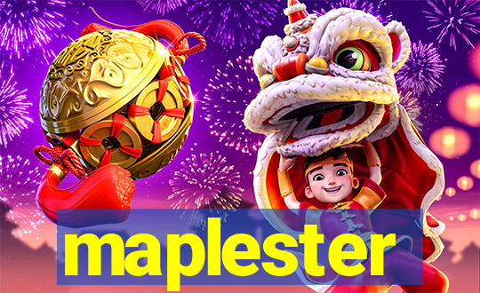 maplester