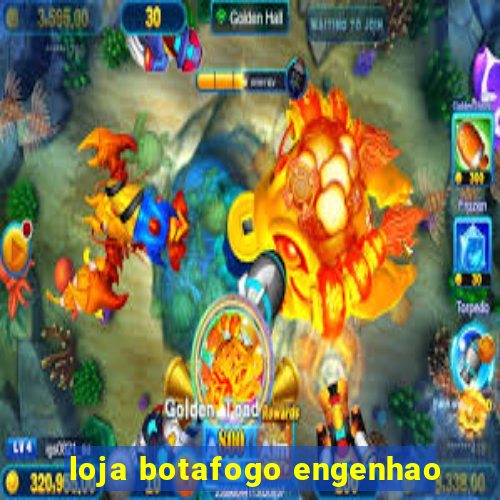 loja botafogo engenhao