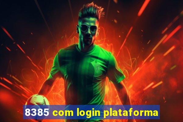 8385 com login plataforma