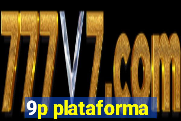 9p plataforma