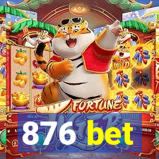 876 bet