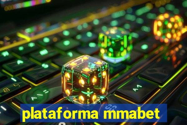 plataforma mmabet