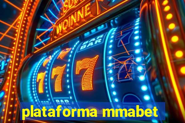 plataforma mmabet