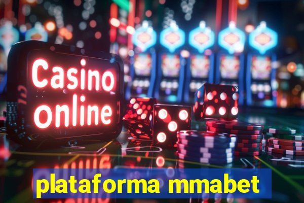 plataforma mmabet