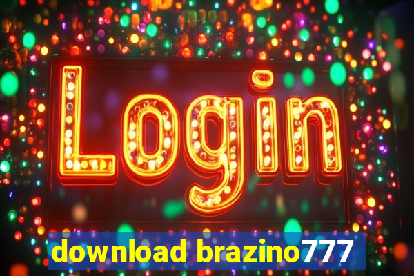 download brazino777