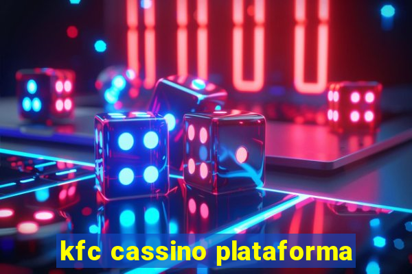 kfc cassino plataforma