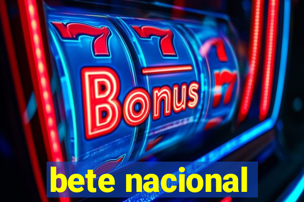 bete nacional