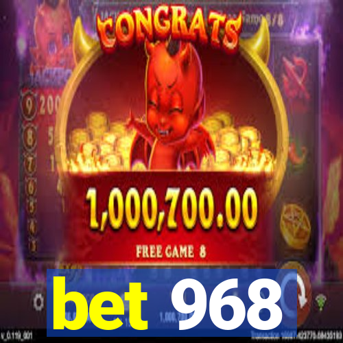 bet 968