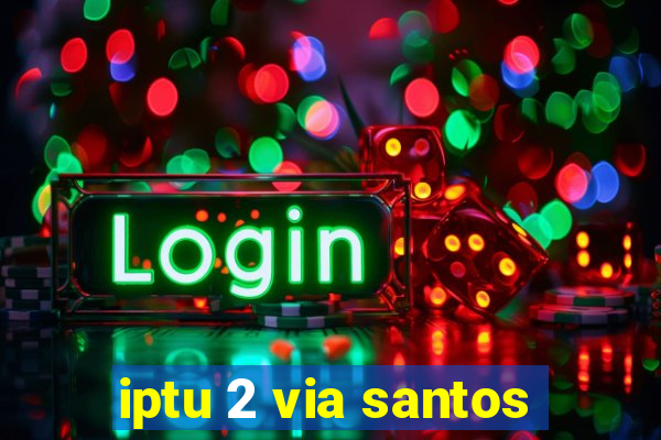 iptu 2 via santos