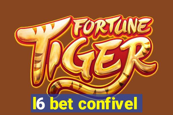 l6 bet confivel
