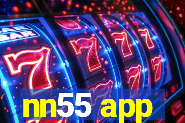 nn55 app