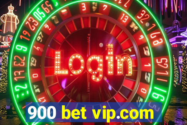 900 bet vip.com