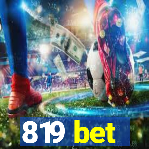 819 bet