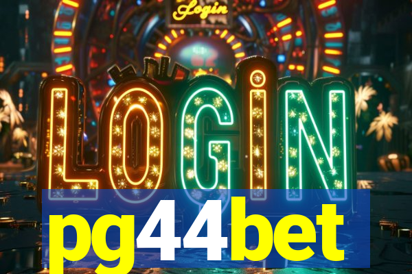 pg44bet