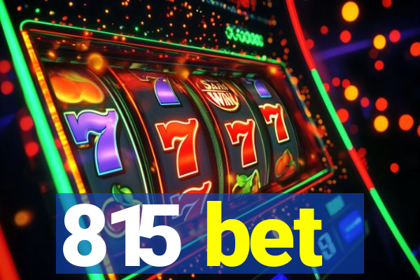 815 bet