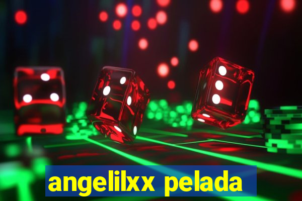 angelilxx pelada