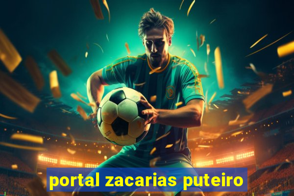 portal zacarias puteiro