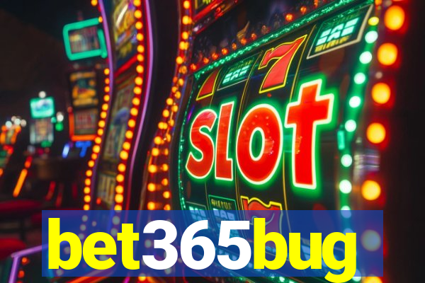 bet365bug