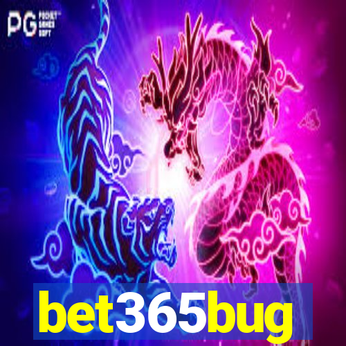 bet365bug