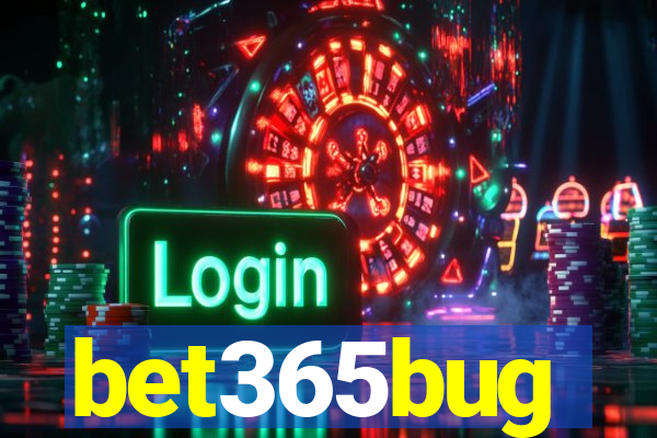 bet365bug