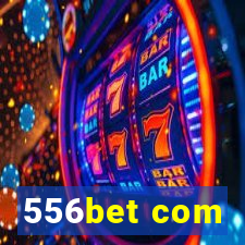 556bet com