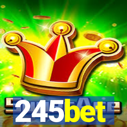 245bet